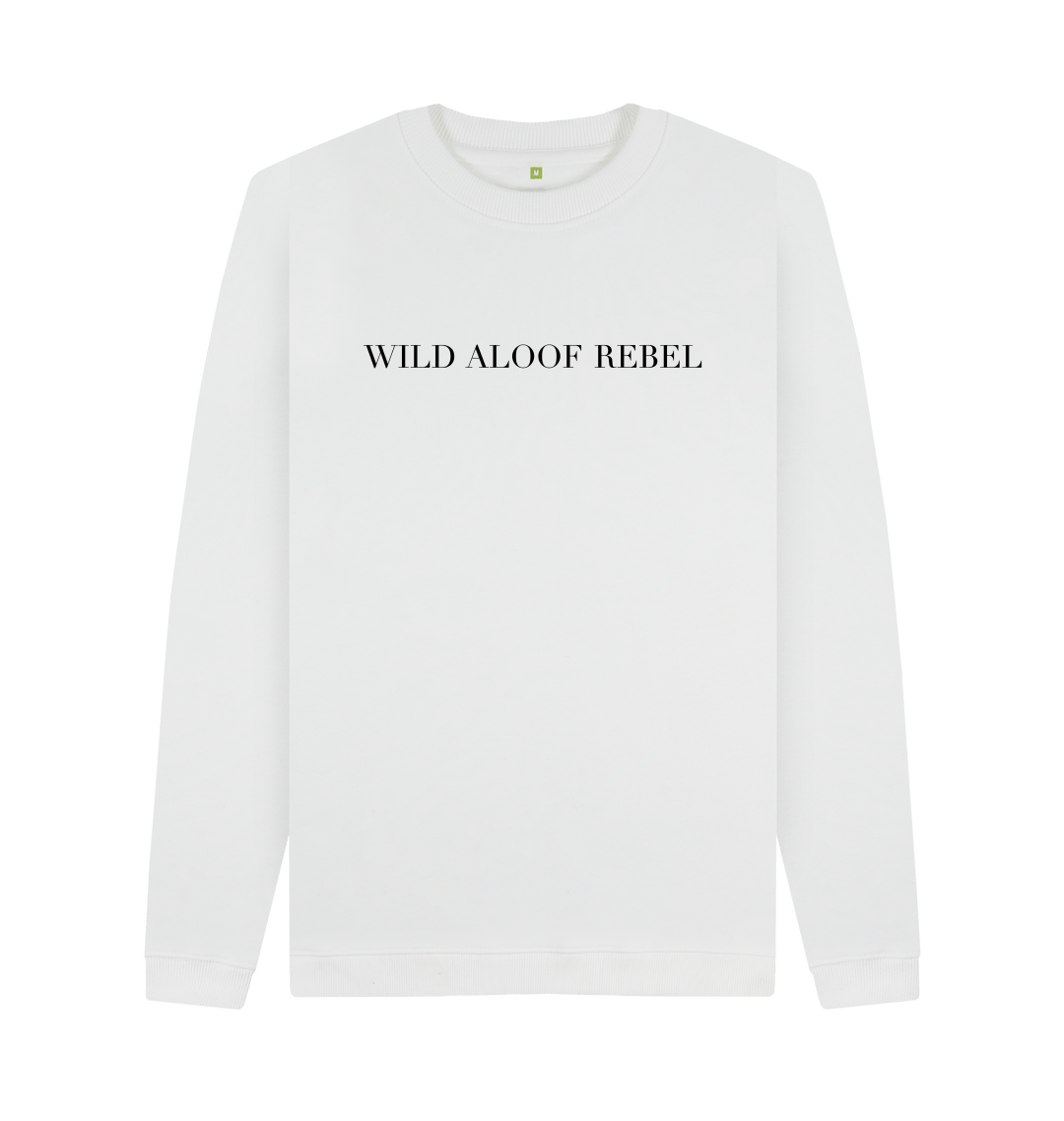 WILD ALOOF REBEL' Sweatshirt