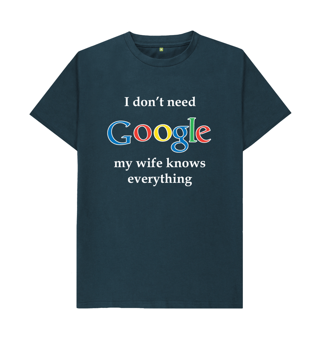 google t shirt my wife knows everything