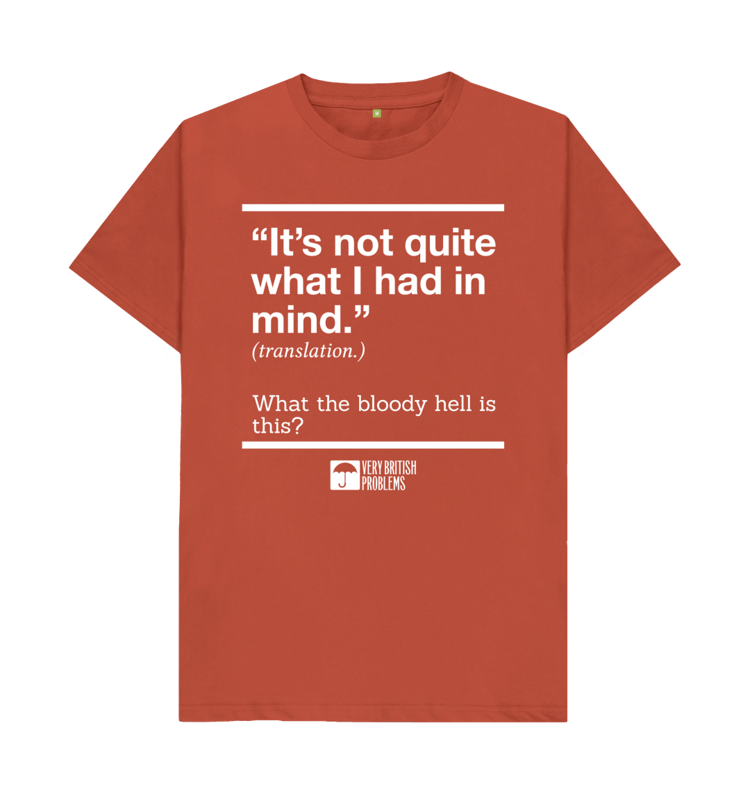 Why The Hell Not T-Shirt Why The Hell Not T-Shirt
