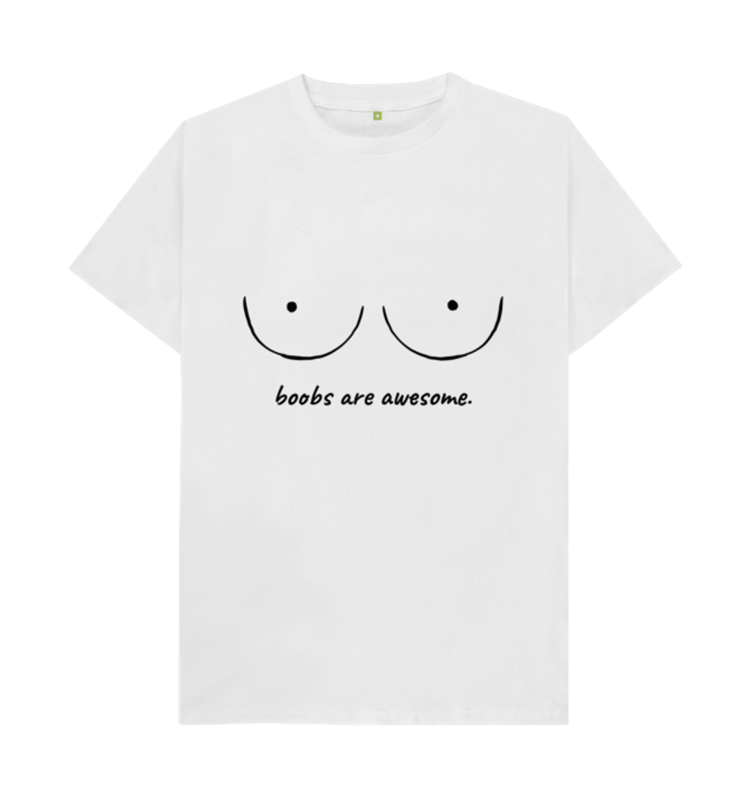 Boobs Are Awesome T-shirt(White Text)