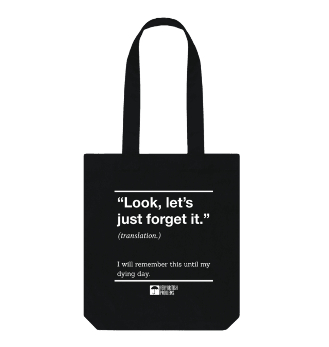 Let's Forget It Tote Bag