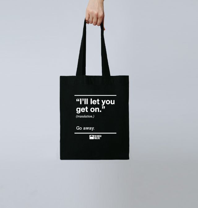 Go Away Tote Bag