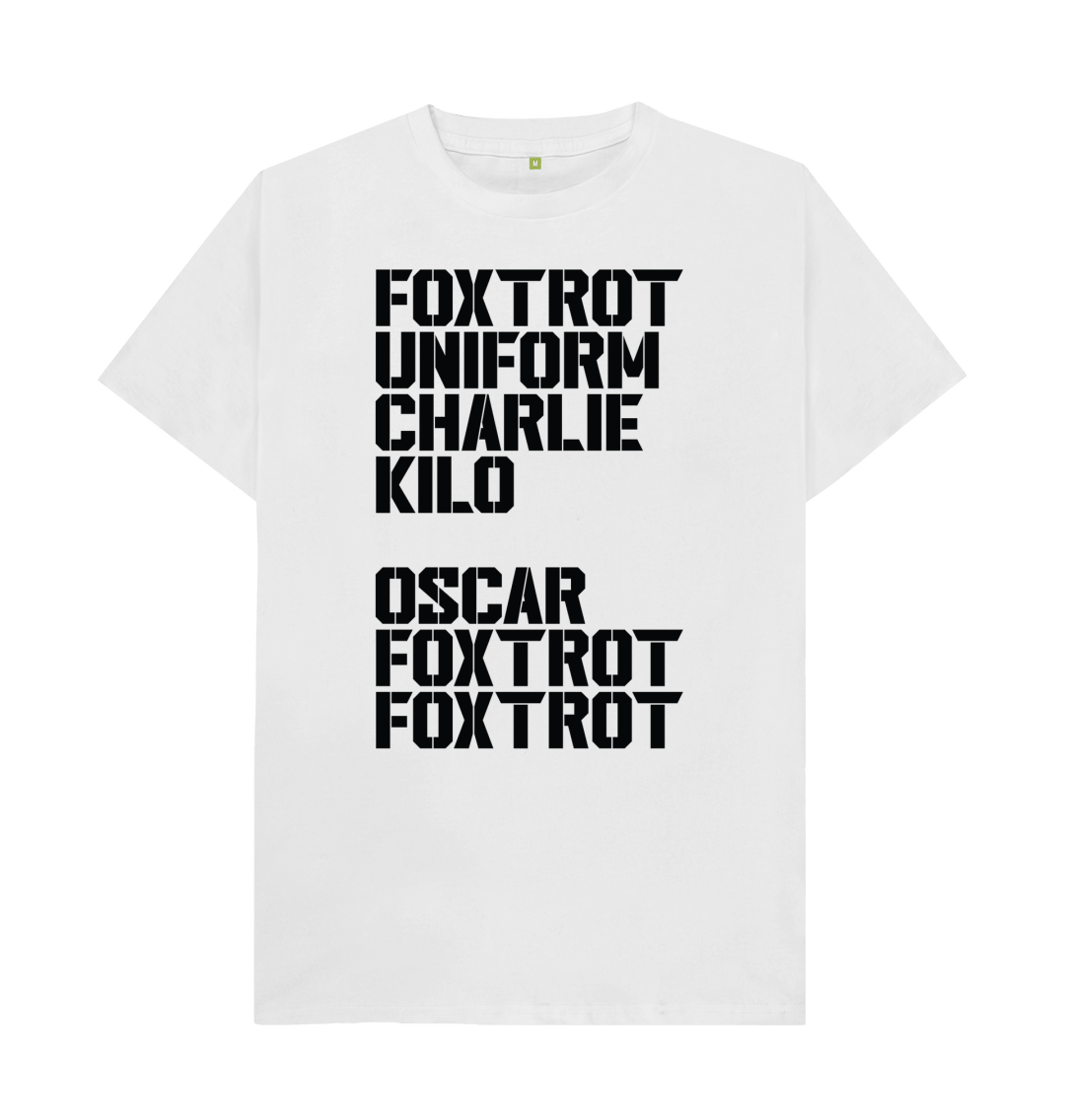 Foxtrot Uniform Charlie Kilo OFF T Shirt