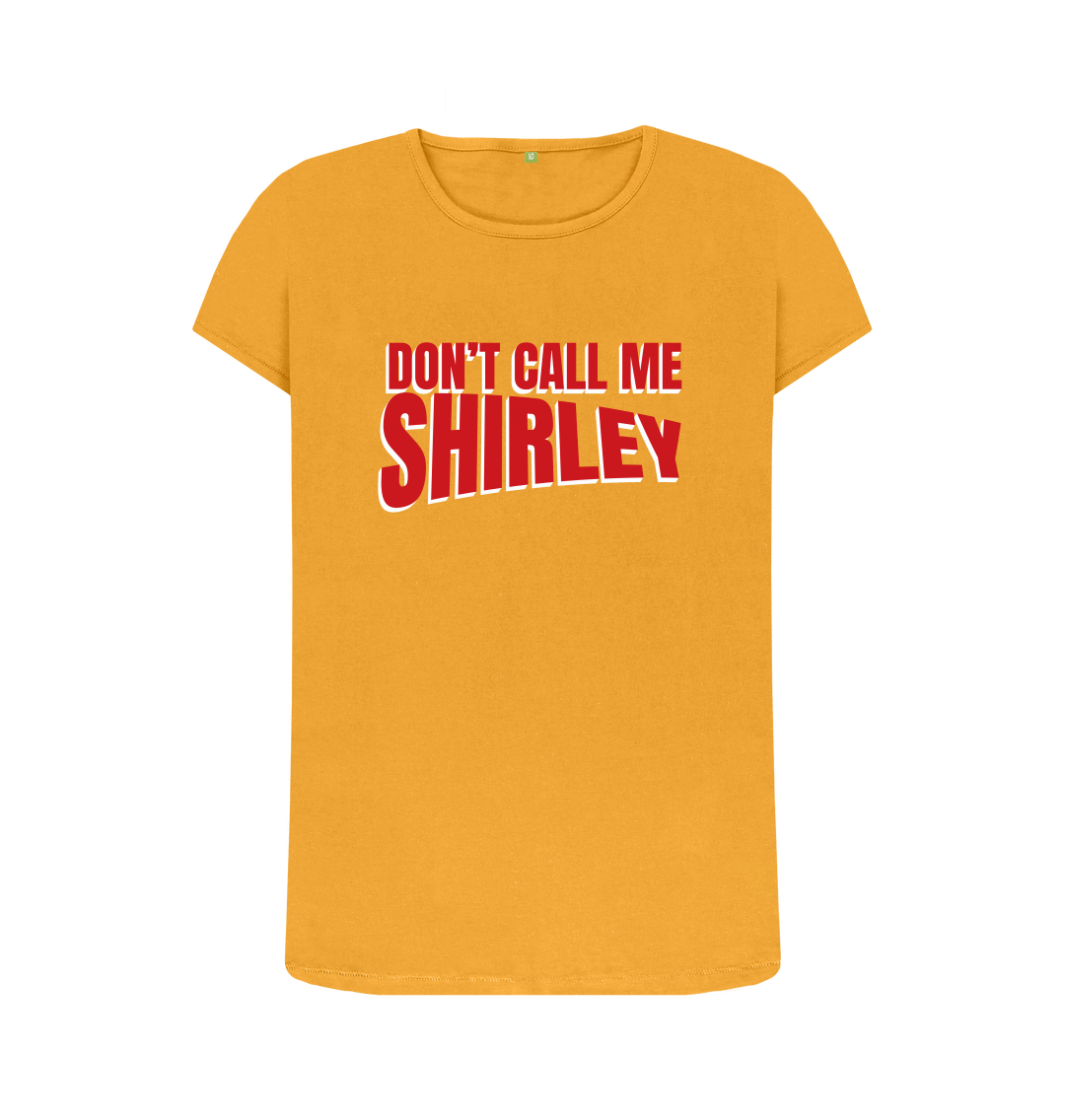 I Am Serious , And Don't Call Me Shirley. T Shirt 100% Cotton