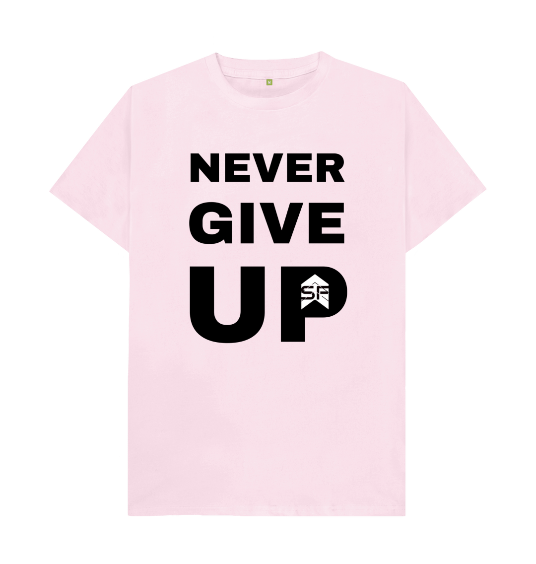 never give up tee