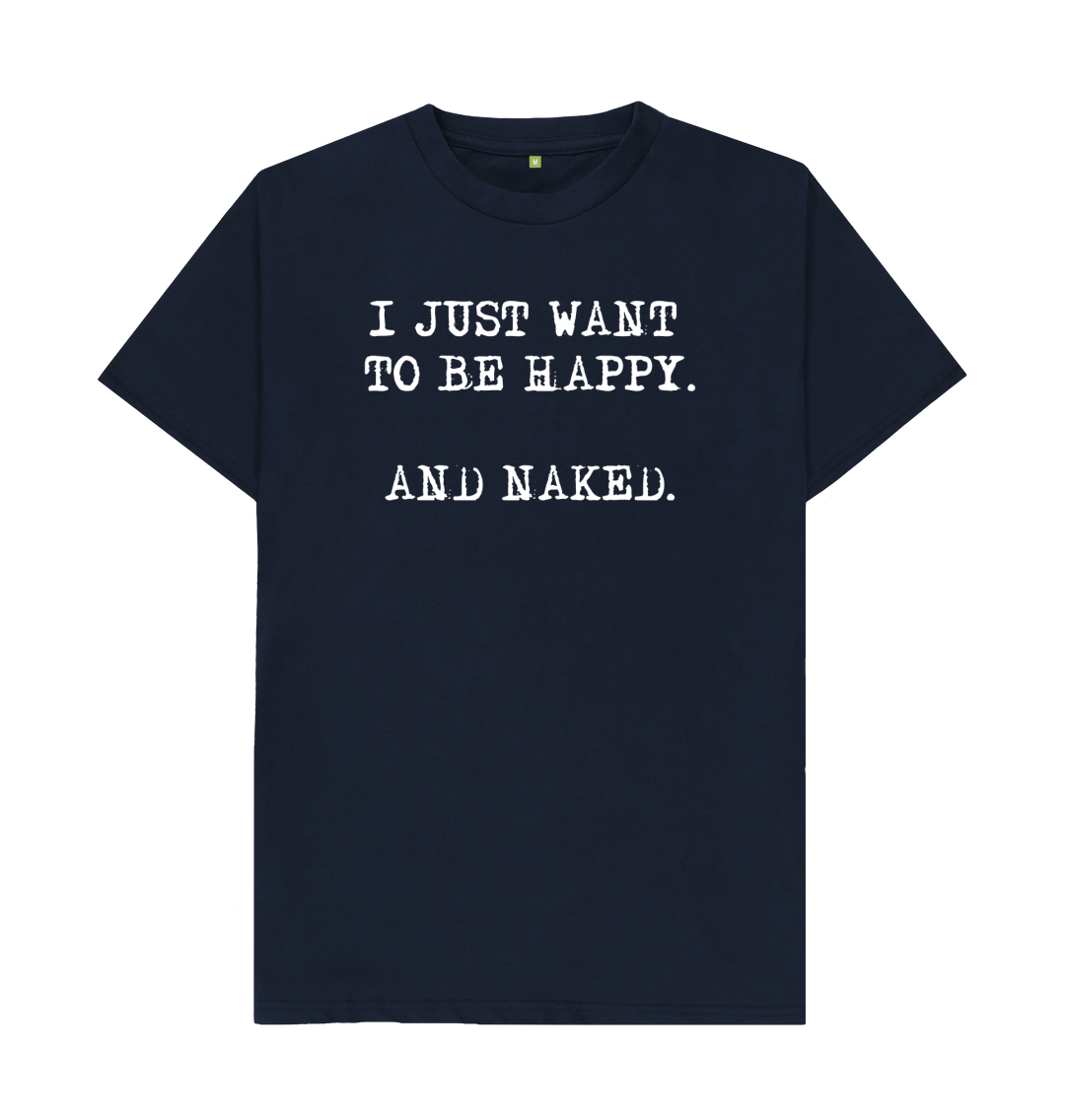 Happy And Naked T-Shirt Happy And Naked T-Shirt