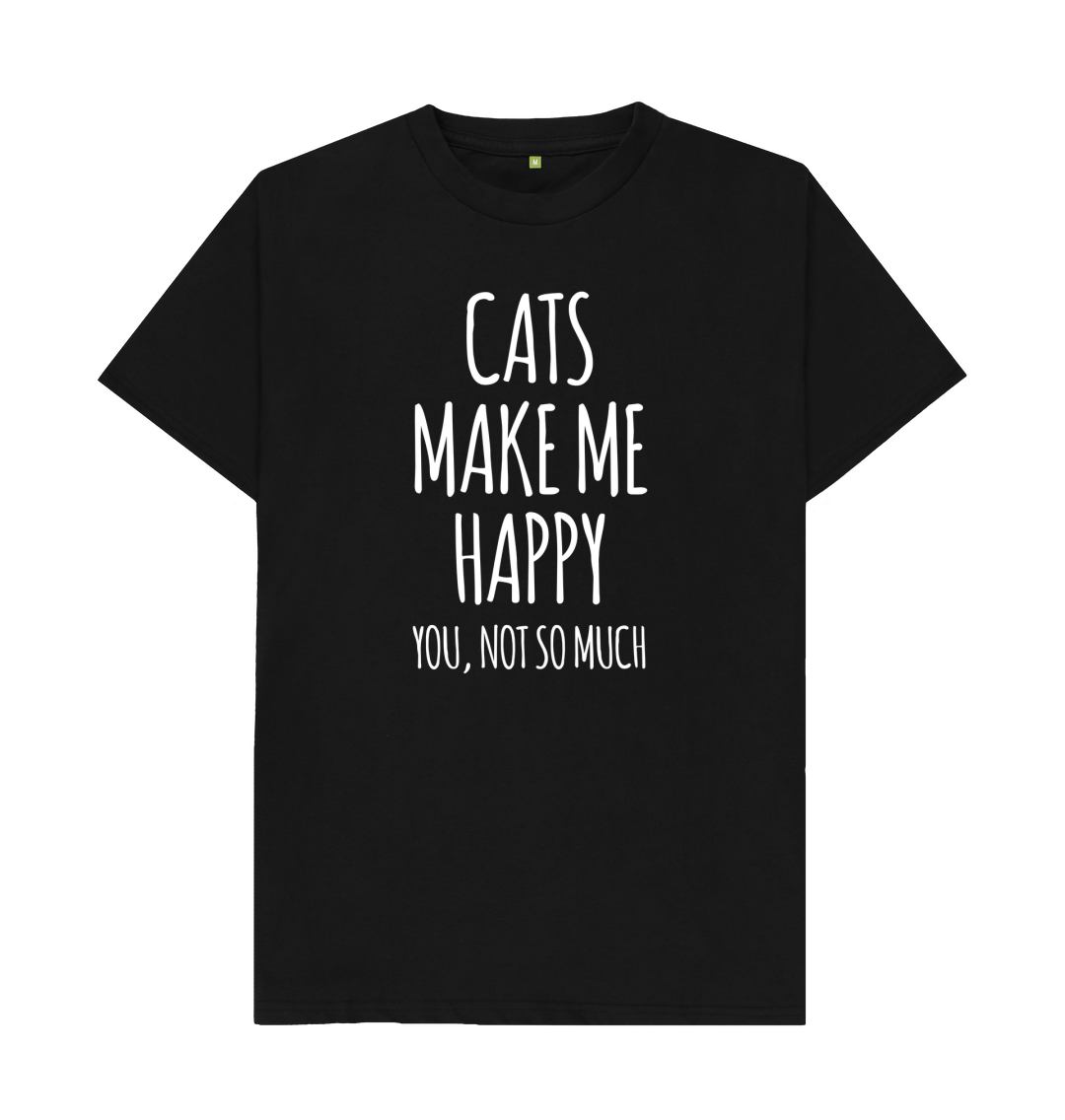 Cats Make Me Happy You Not So Much Shirt Cats Make Me Happy You Not So Much Shirt