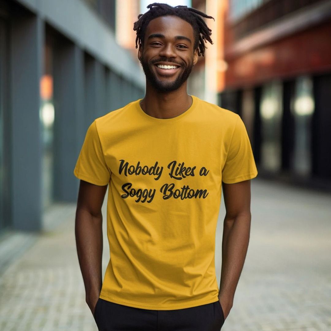 Nobody Likes A Soggy Bottom Shirt British Baking Nobody Likes A Soggy Bottom Shirt British Baking