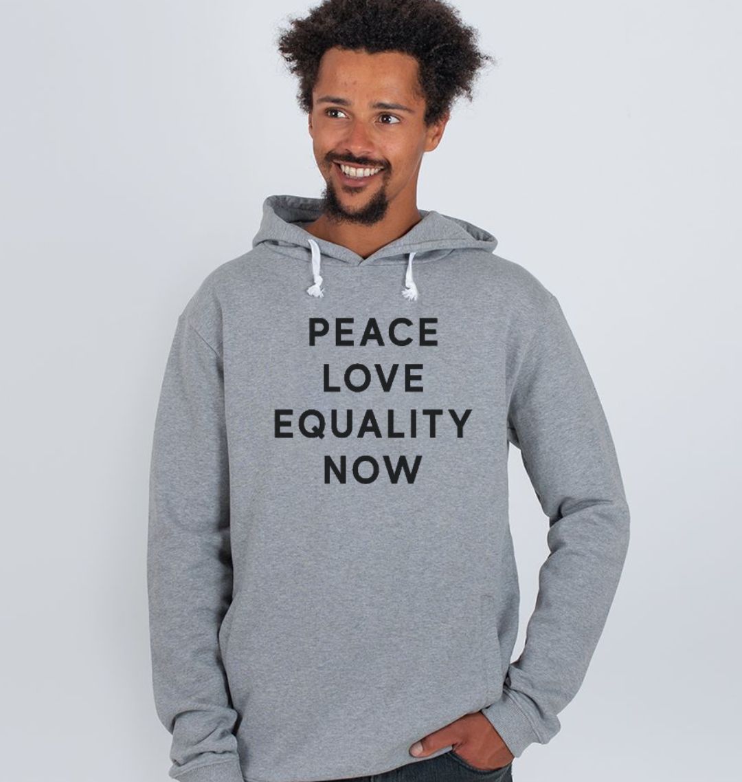 Peace, Love and Equality Now Hoody