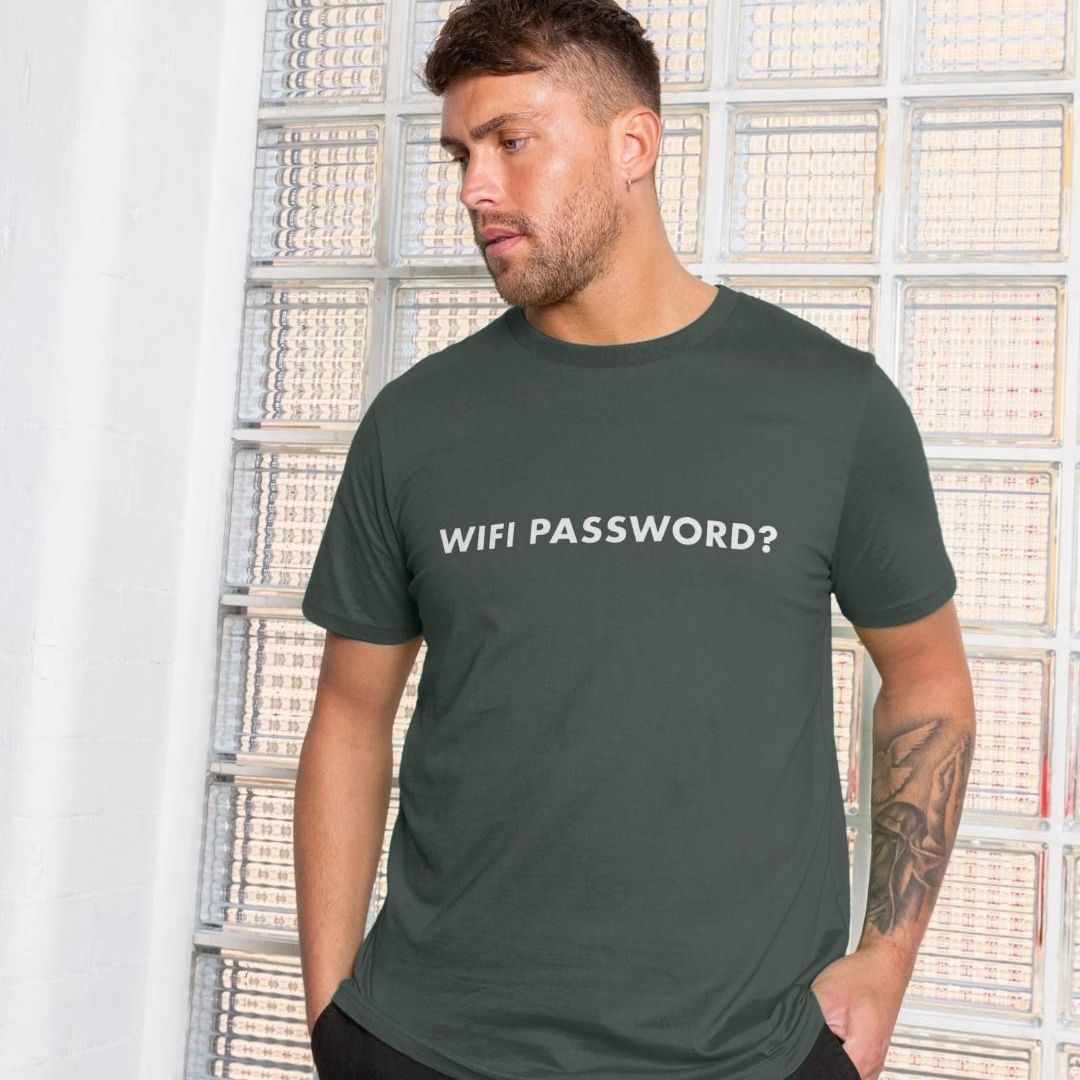 What Is The Wi-Fi Password T-Shirt What Is The Wi-Fi Password T-Shirt