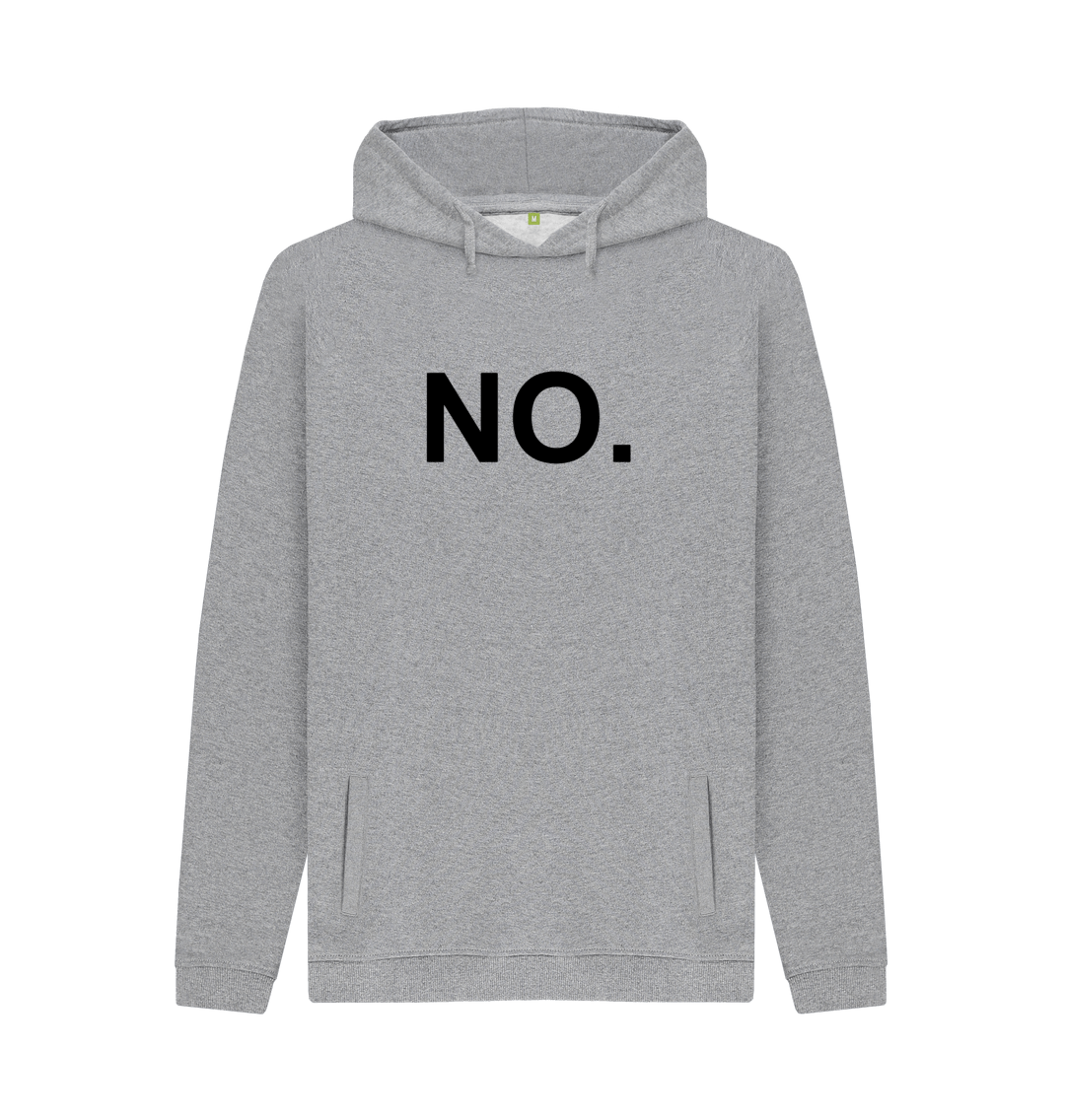 Just The Word No Hoodie