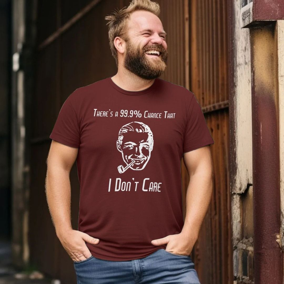 That's Great But I Don't Care T-Shirt That's Great But I Don't Care T-Shirt