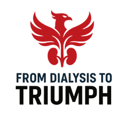 From Dialysis to Triumph