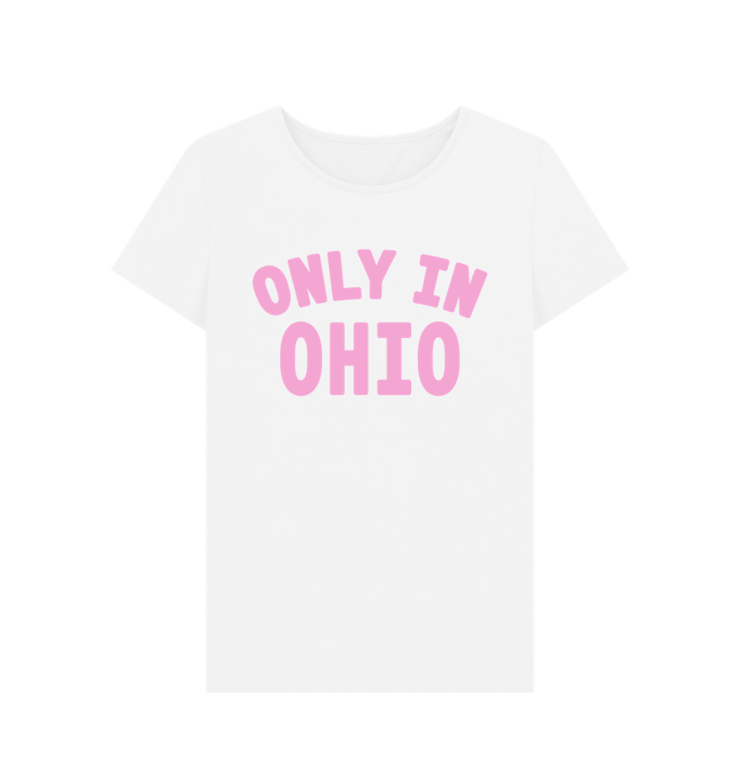 ONLY IN OHIO - CLASSIC TEE