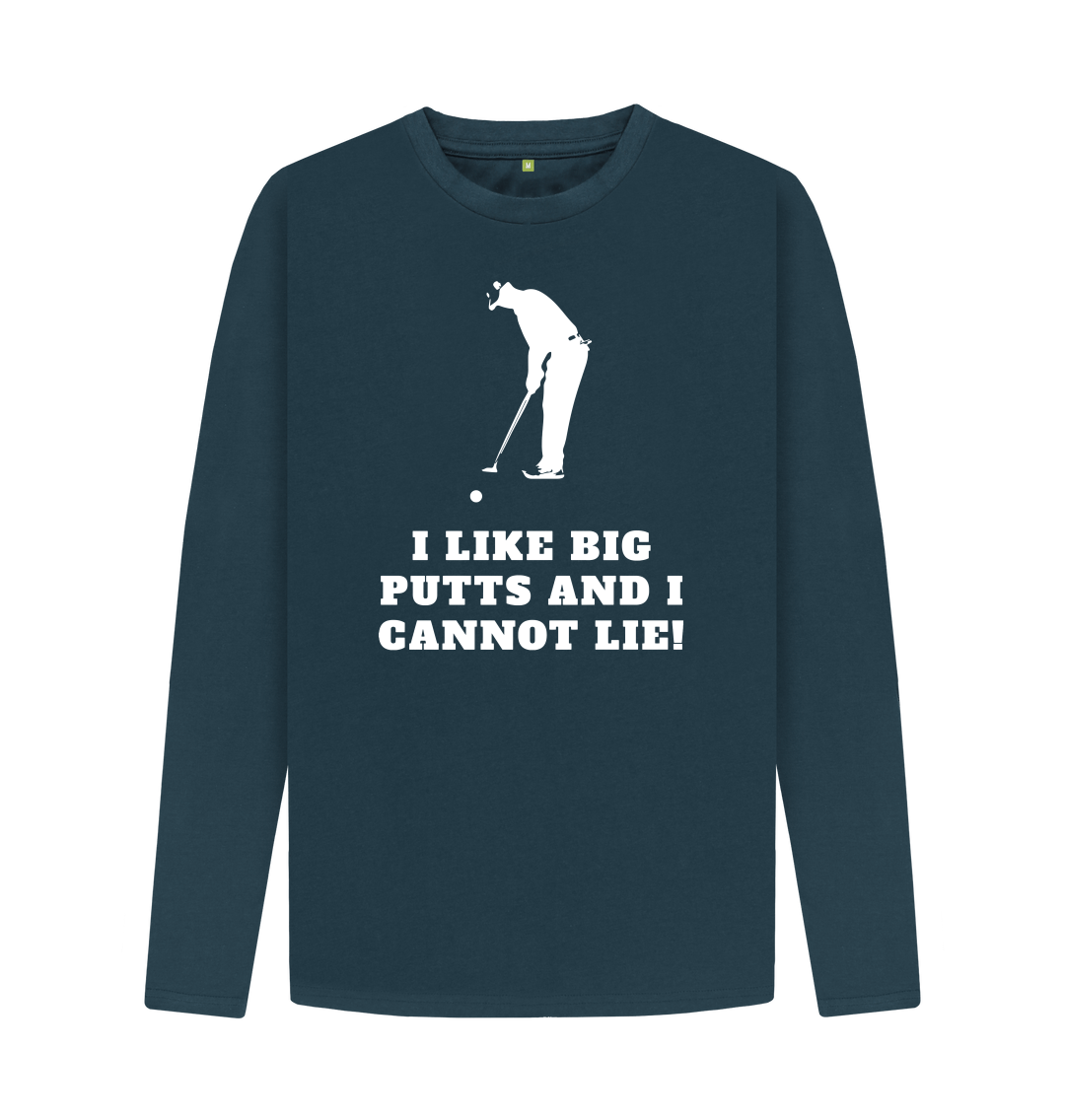 i like big putts and i cannot lie