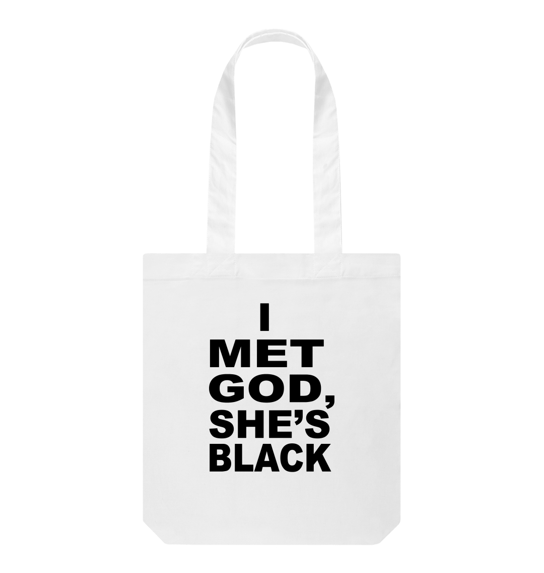 I Met Got She's Black T-Shirt - God Is Black Gift