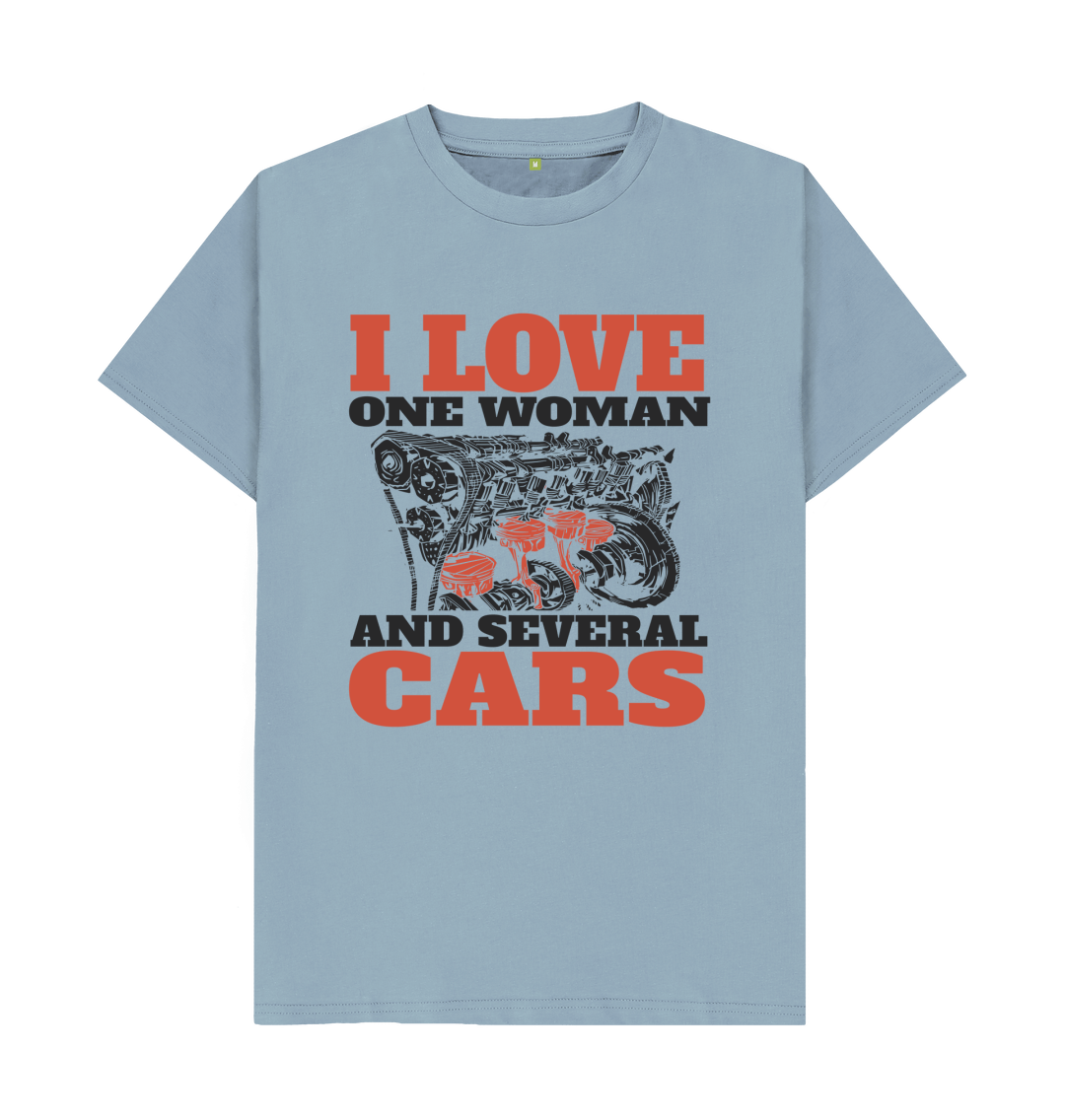 Love One Woman And Several Cars T-Shirt Love One Woman And Several Cars T-Shirt