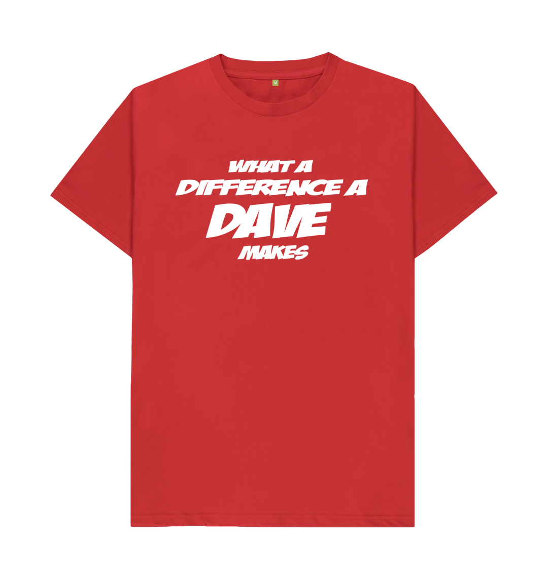 What A Difference A Dave Makes T Shirt