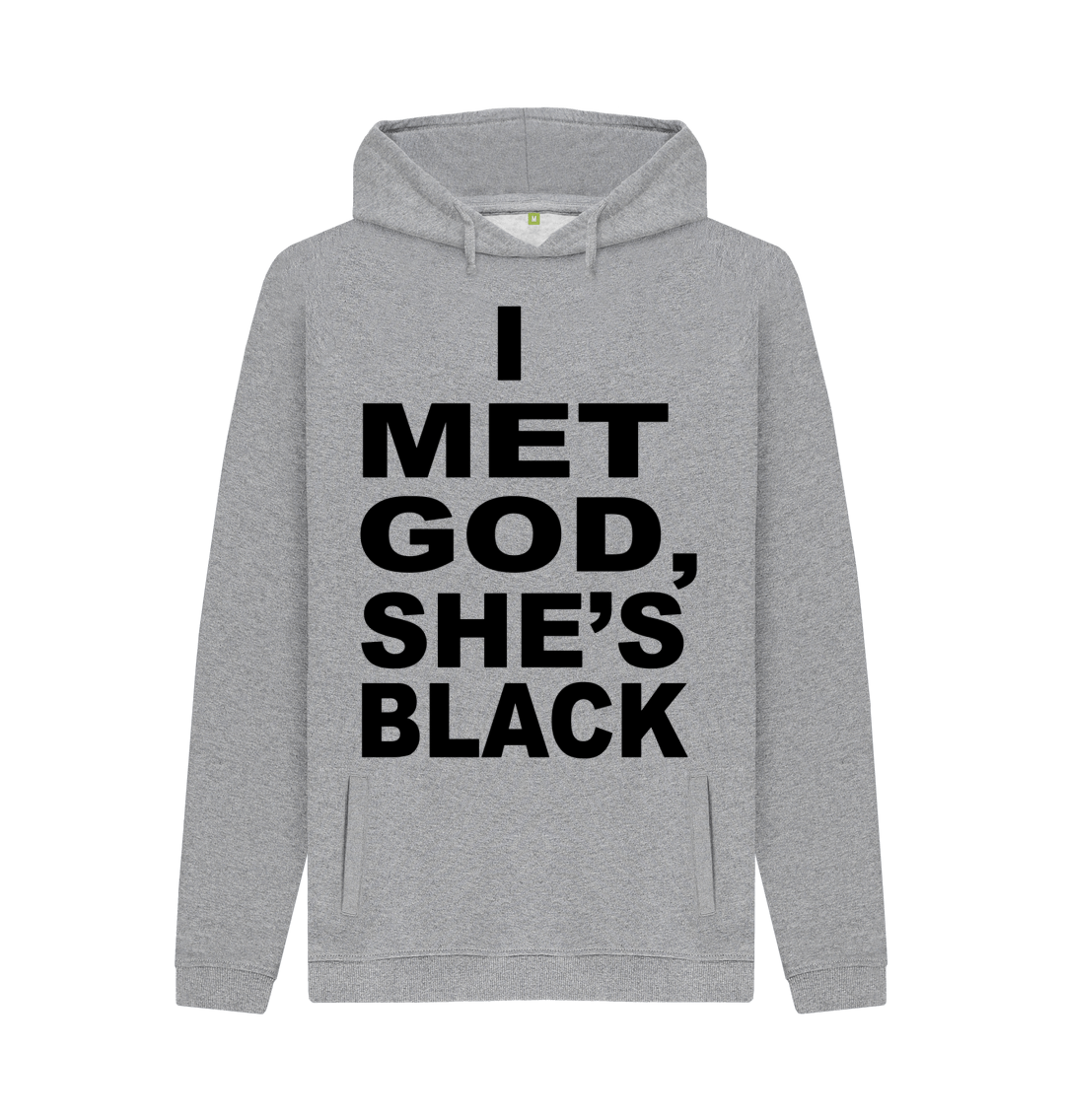 I Met Got She's Black T-Shirt - God Is Black Gift