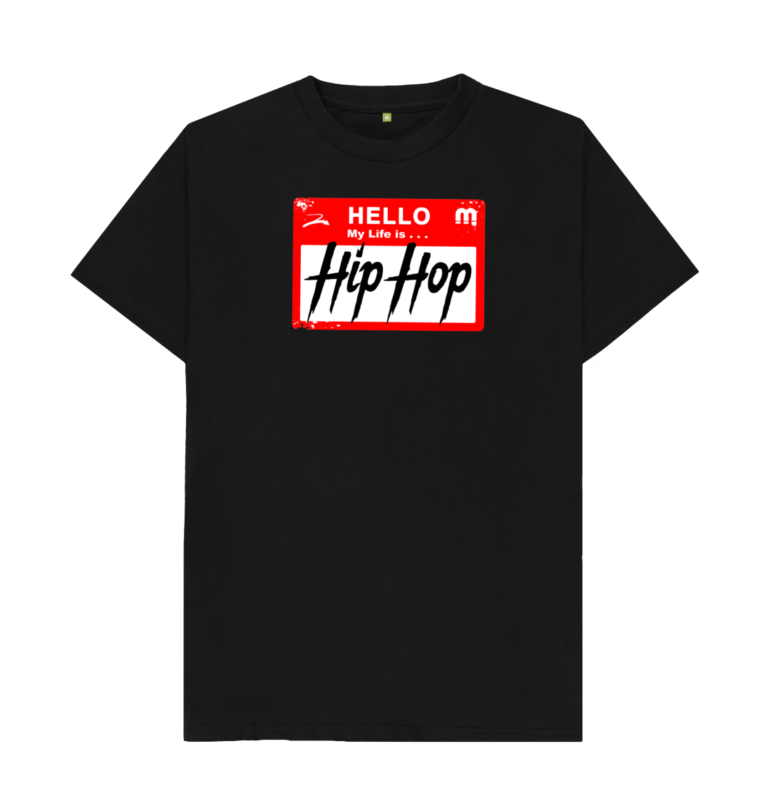 Hello My Life is Hip Hop Large - Mens T-Shirt