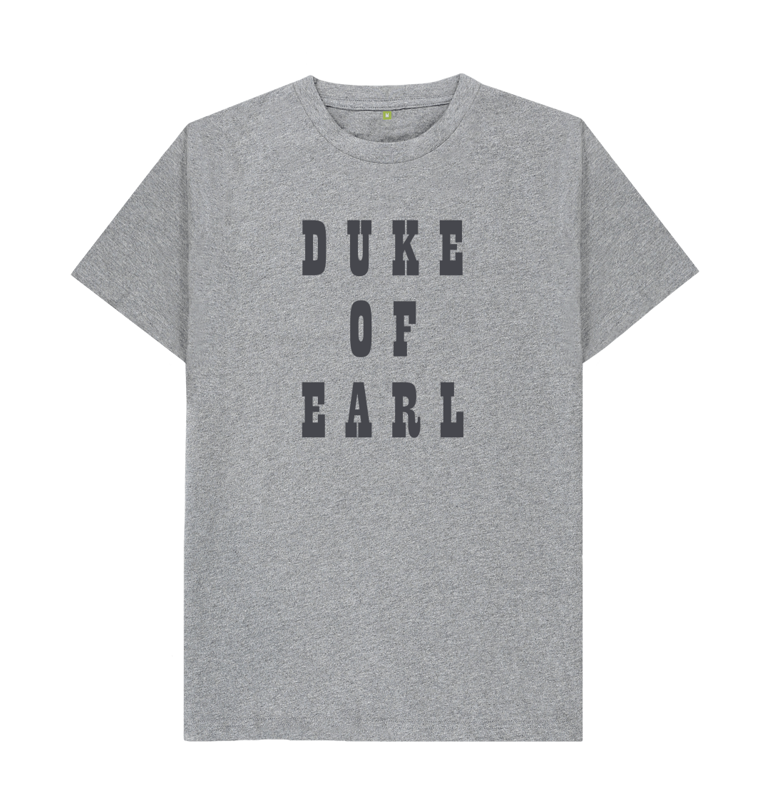 Duke of earl online t shirt