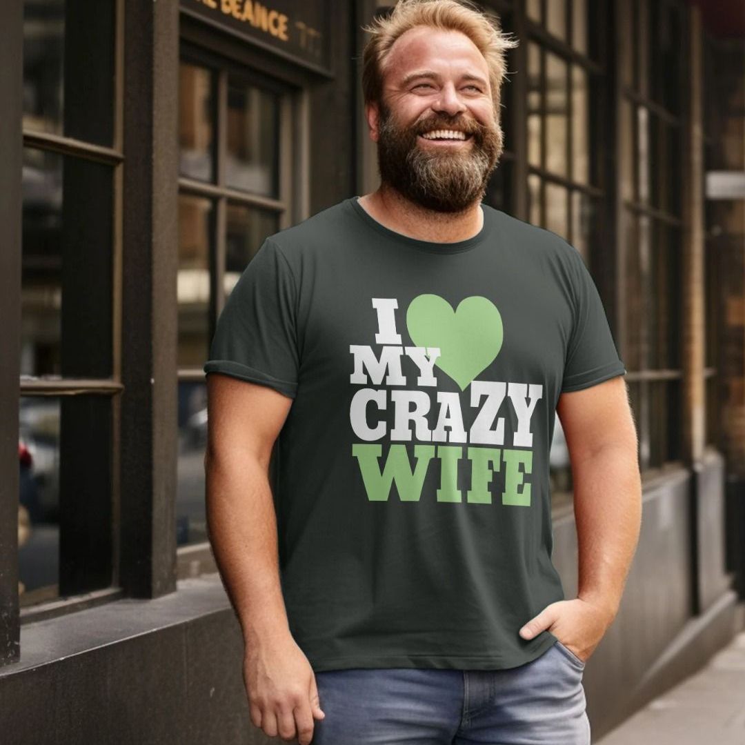 i love my crazy husband t shirt