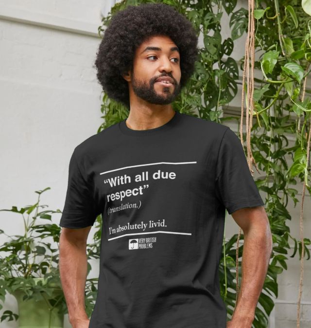 With All Due Respect Translation T shirt