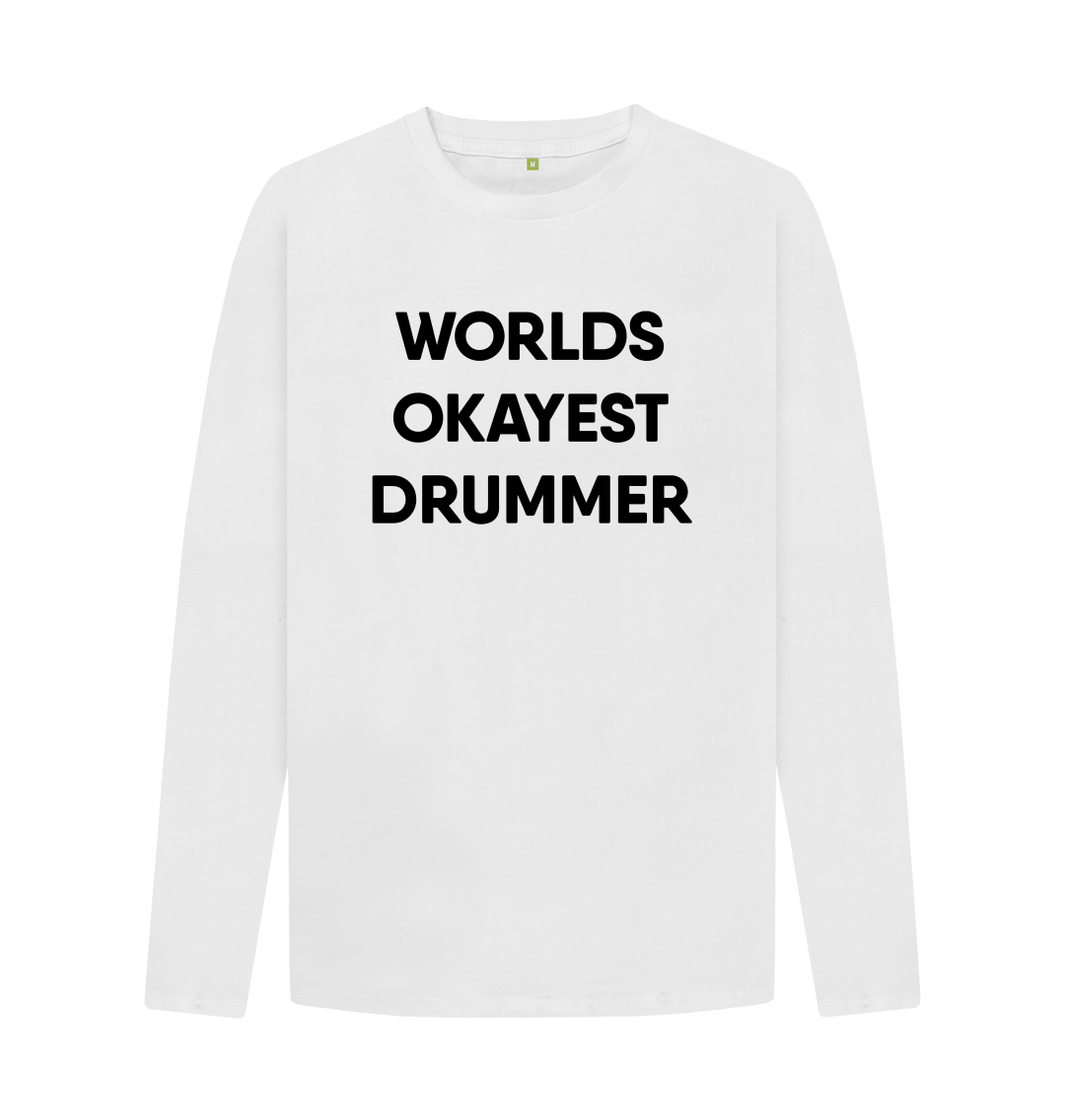 World's Okayest Drummer Funny T Shirt Best Drums Band