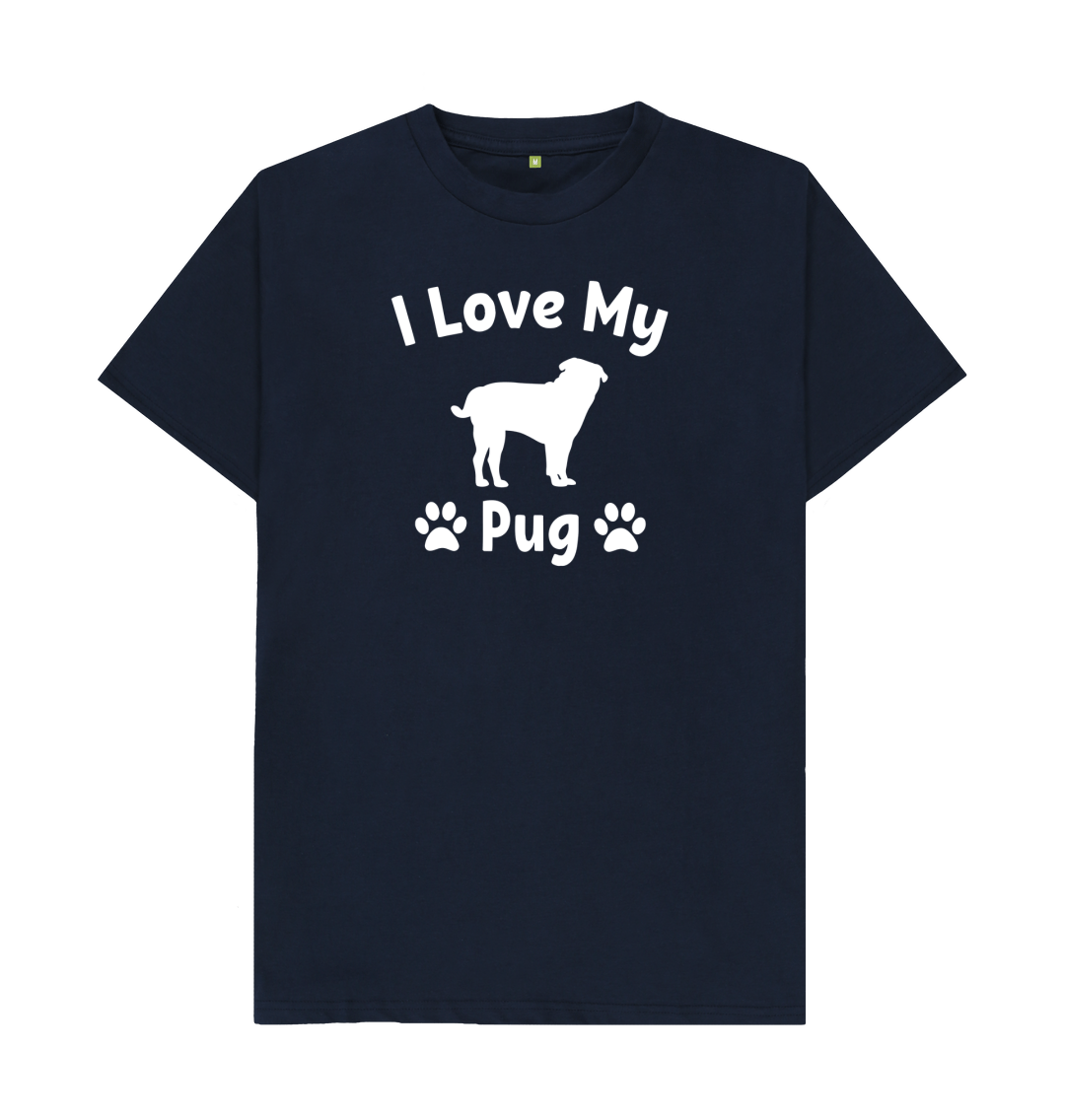 I Love My Pug Slogan Dog T Shirt