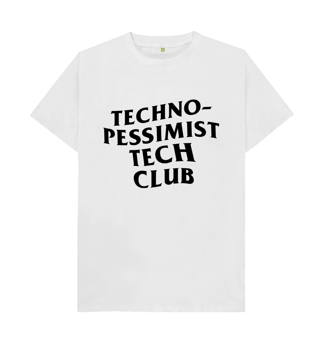 White design on a black T-shirt: TechnoPessimist Tech Club written in a wavy display font Design by Joey Castillo