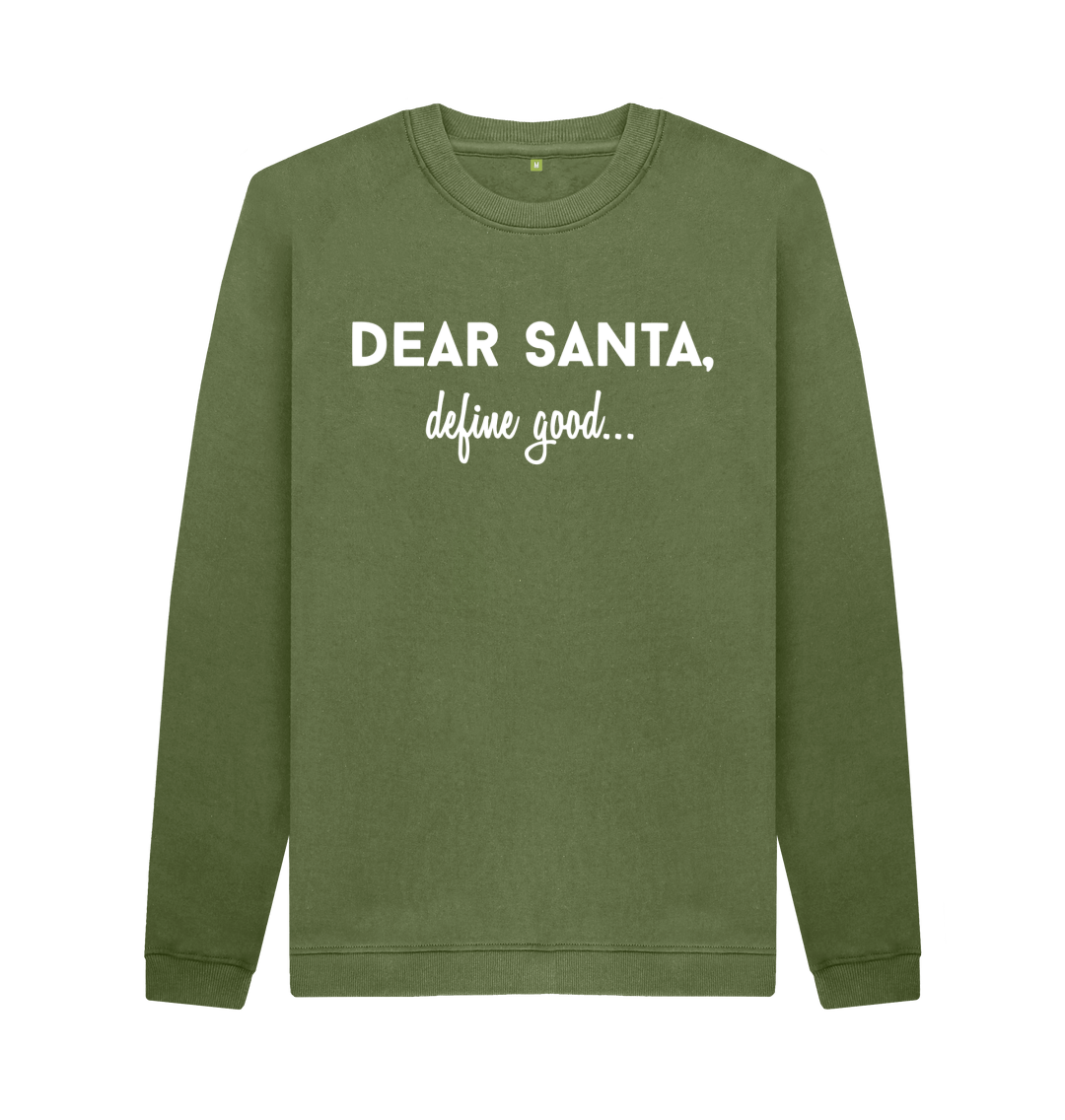 Dear Santa Define Good Christmas Jumper