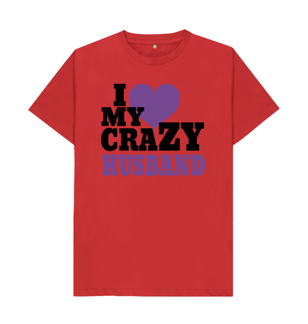 i love my crazy husband t shirt