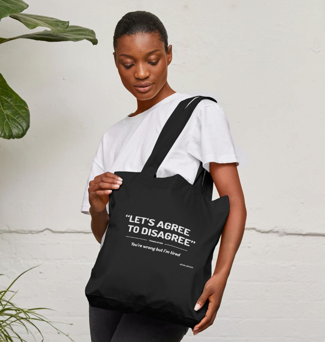 Agree To Disagree Tote Bag Agree To Disagree Tote Bag