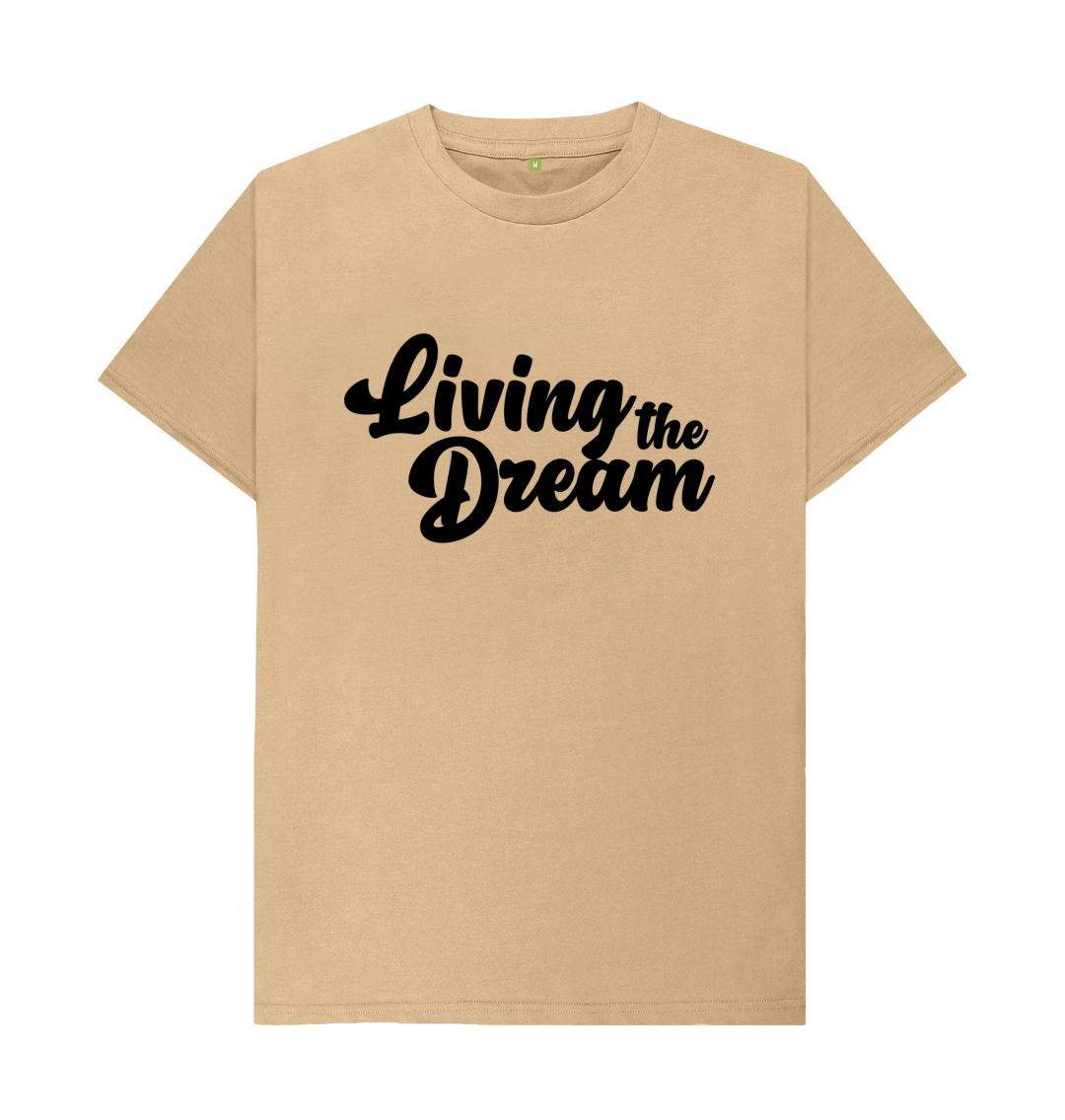 Living The Dream T Shirt