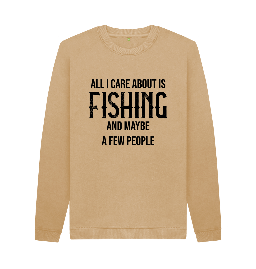 Novelty T Shirt All I Care About Is Fishing