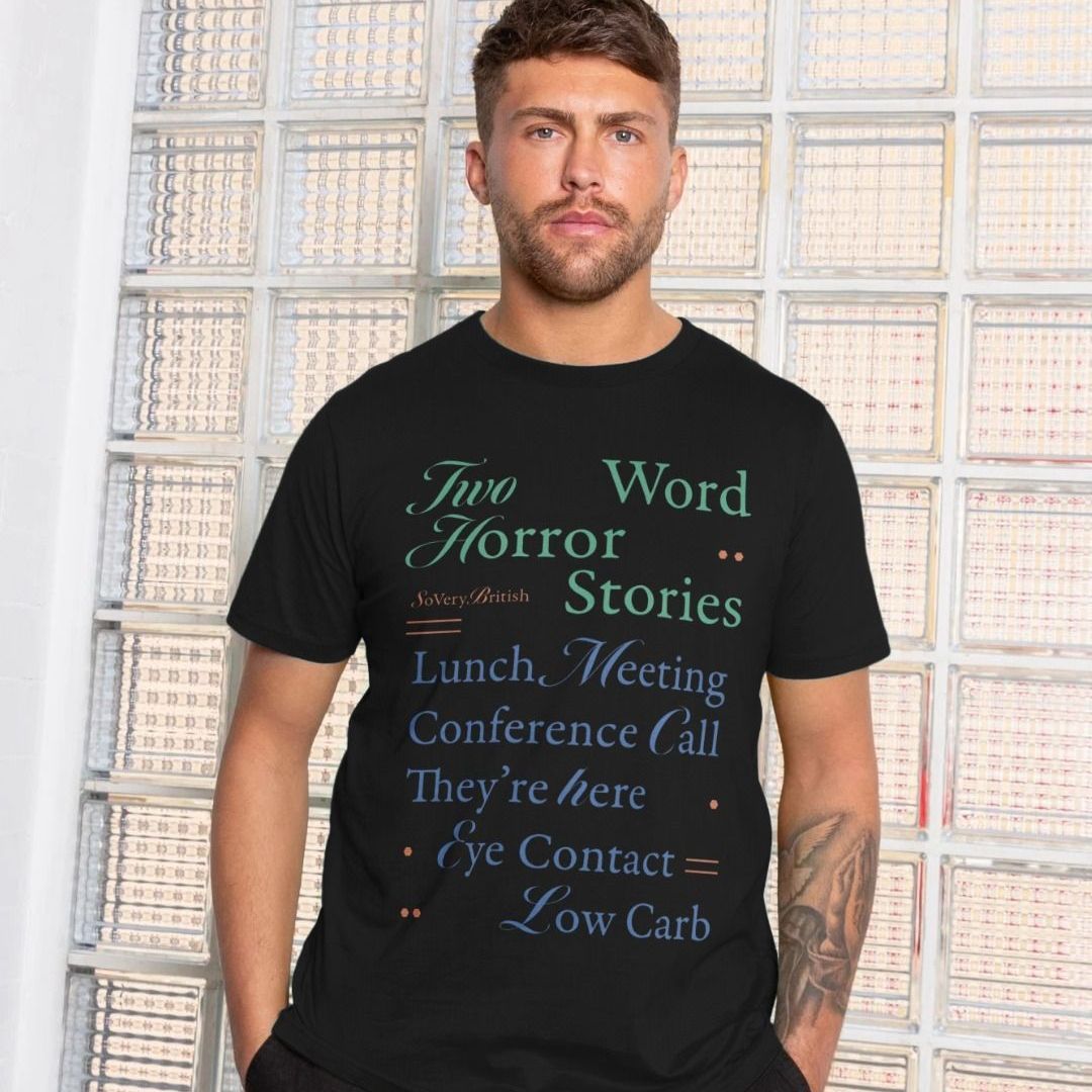 Two Word Horror Stories T shirt two-word-horror-stories-t-shirt