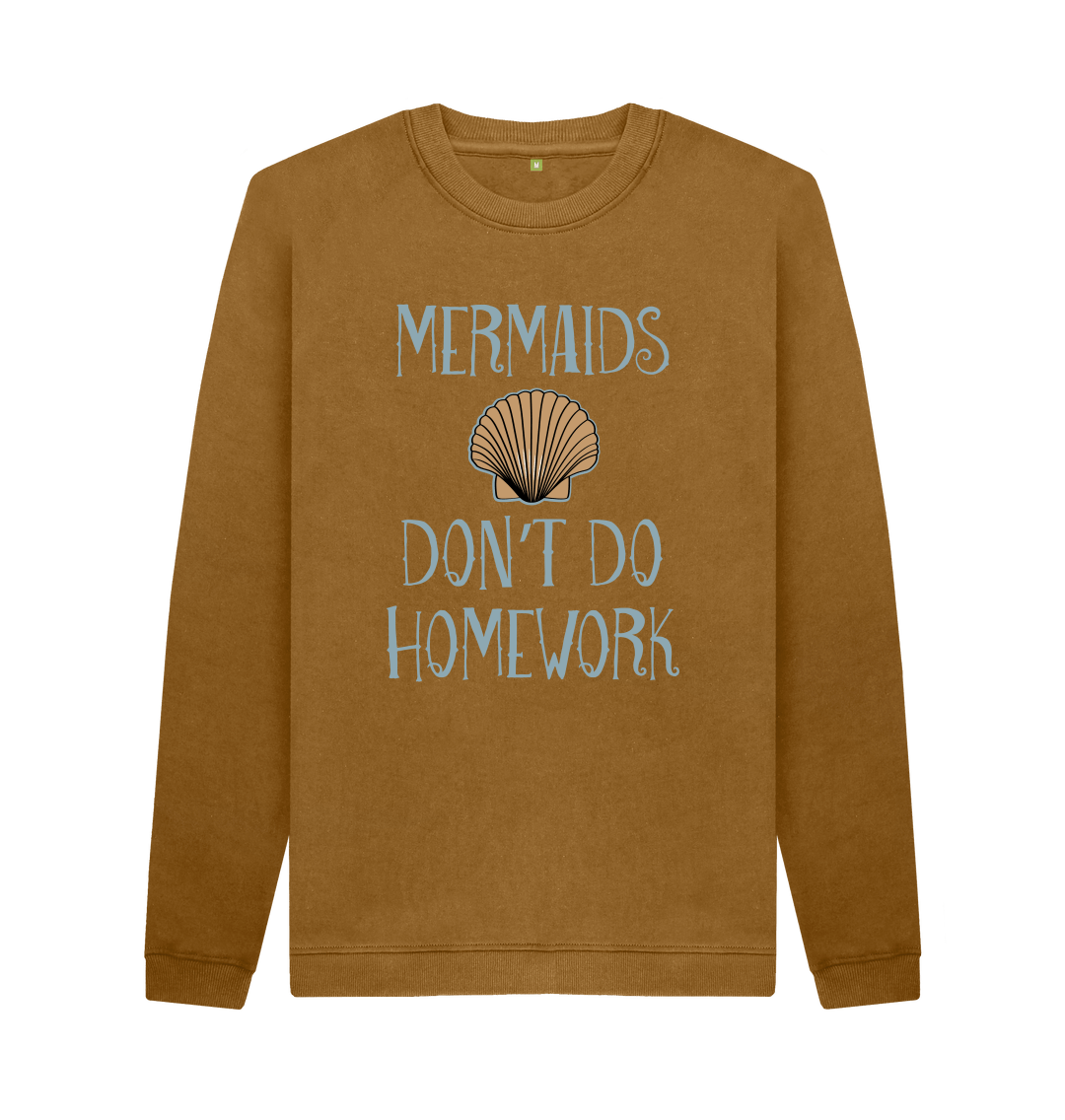Mermaids Don't Do Homework T-Shirt Mermaids Don't Do Homework T-Shirt
