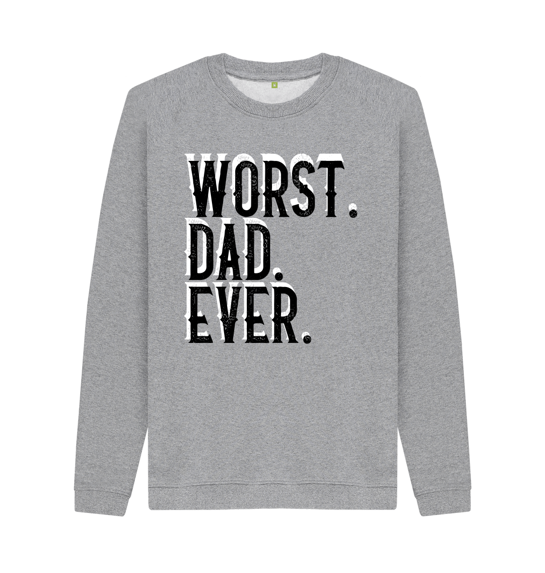 worst dad ever shirt