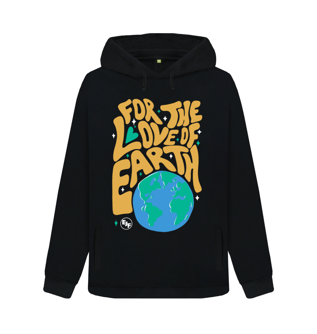 For The Love of Earth Hoodie