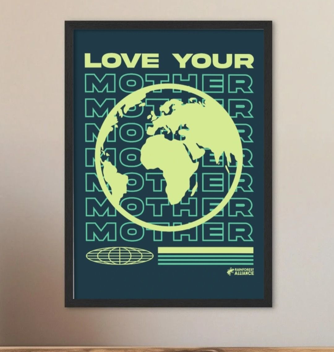 Love Your Mother Earth Art Print | Rainforest Alliance Store
