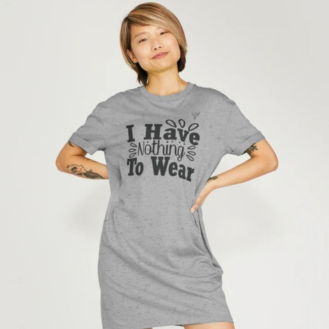Women's I have nothing to wear organic cotton t-shirt dress