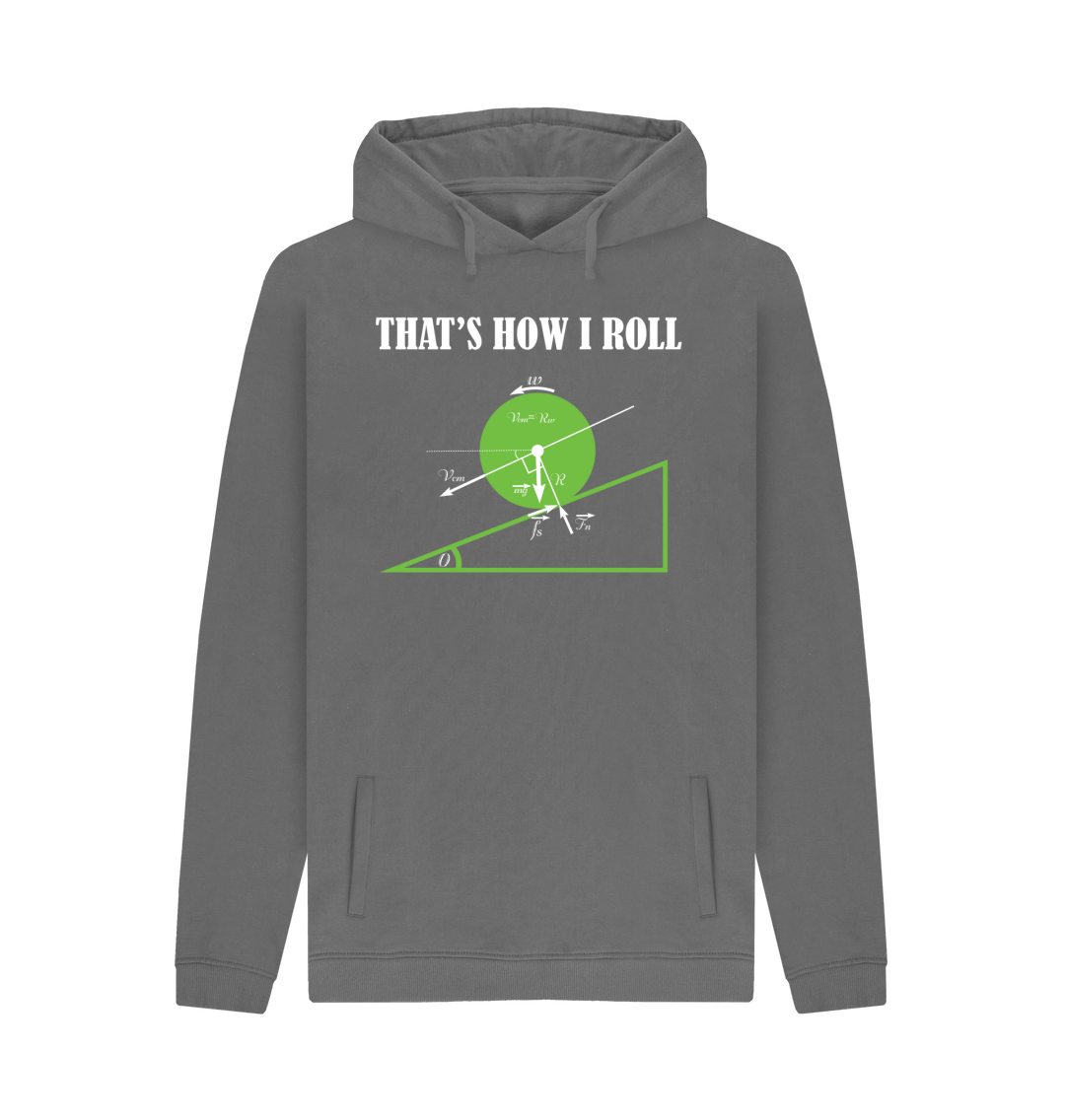 That s How I Roll Math Hoodie