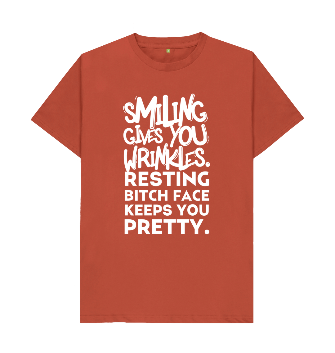 Smiling Gives You Wrinkles Resting Bitch Face T-Shirt Smiling Gives You Wrinkles Resting Bitch Face T-Shirt