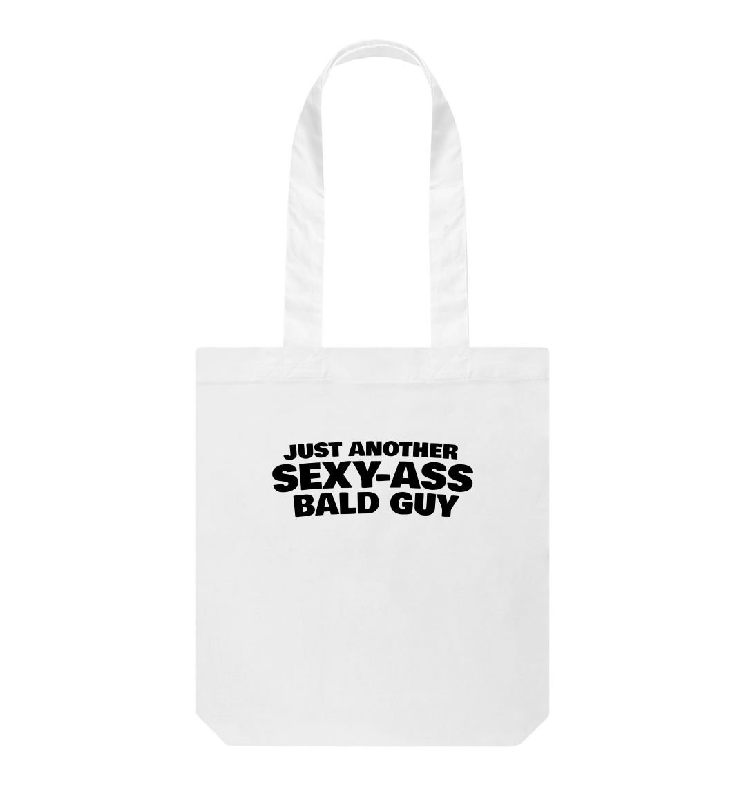 Just Another Sexy-Ass Bald Guy Tote Bag