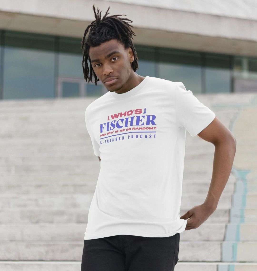Who's Fischer? T-shirt