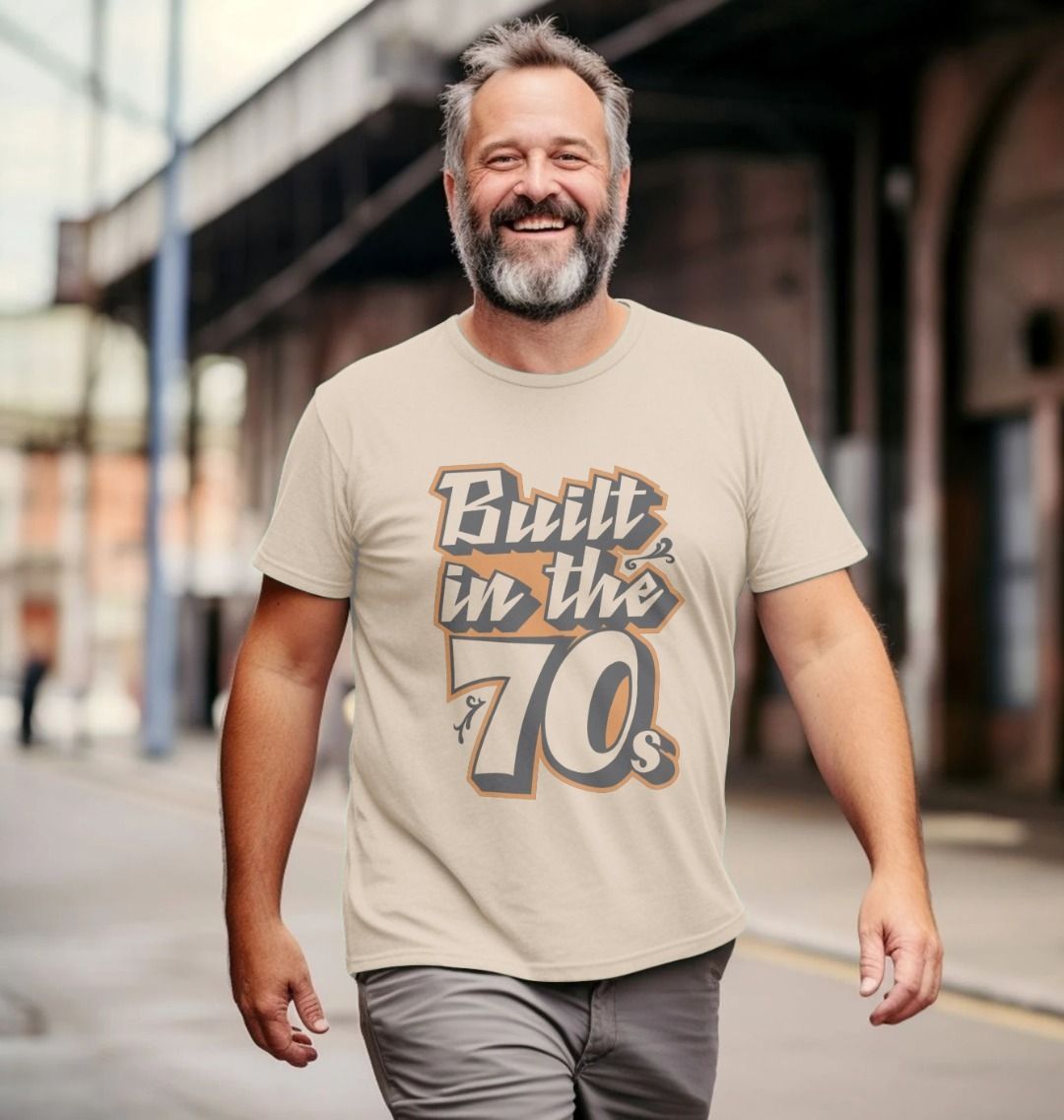 Built In The 70s T Shirt