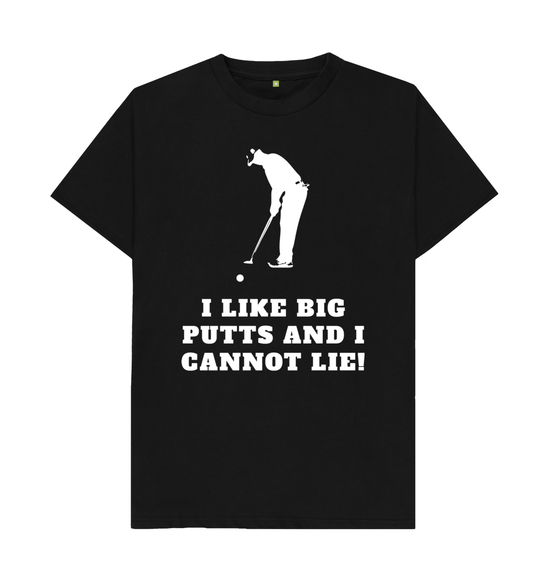 Crazy & Cute Golf Shirt - I Like Big Putts And I Cannot Lie Crazy & Cute Golf Shirt - I Like Big Putts And I Cannot Lie
