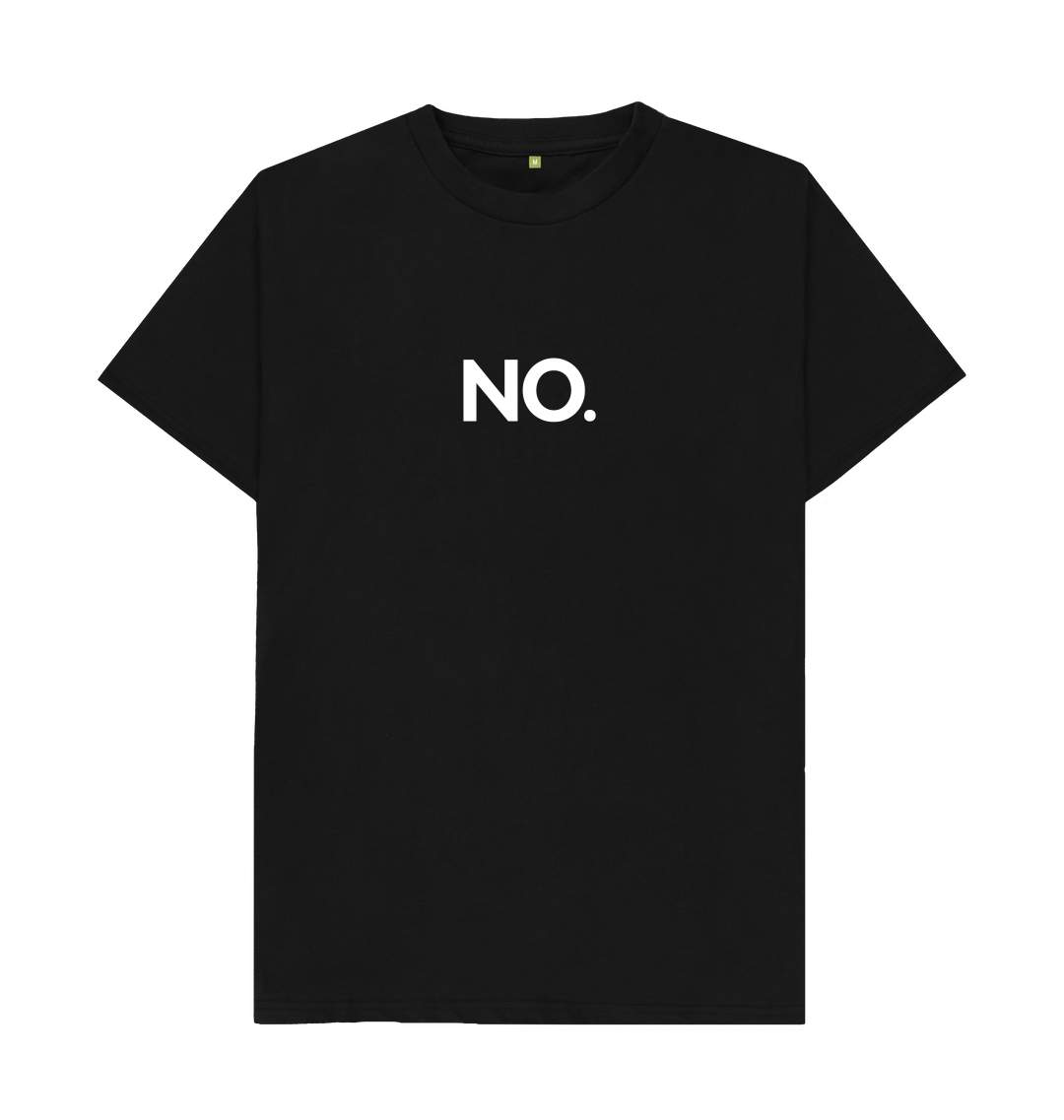 No T-Shirt No T-Shirt