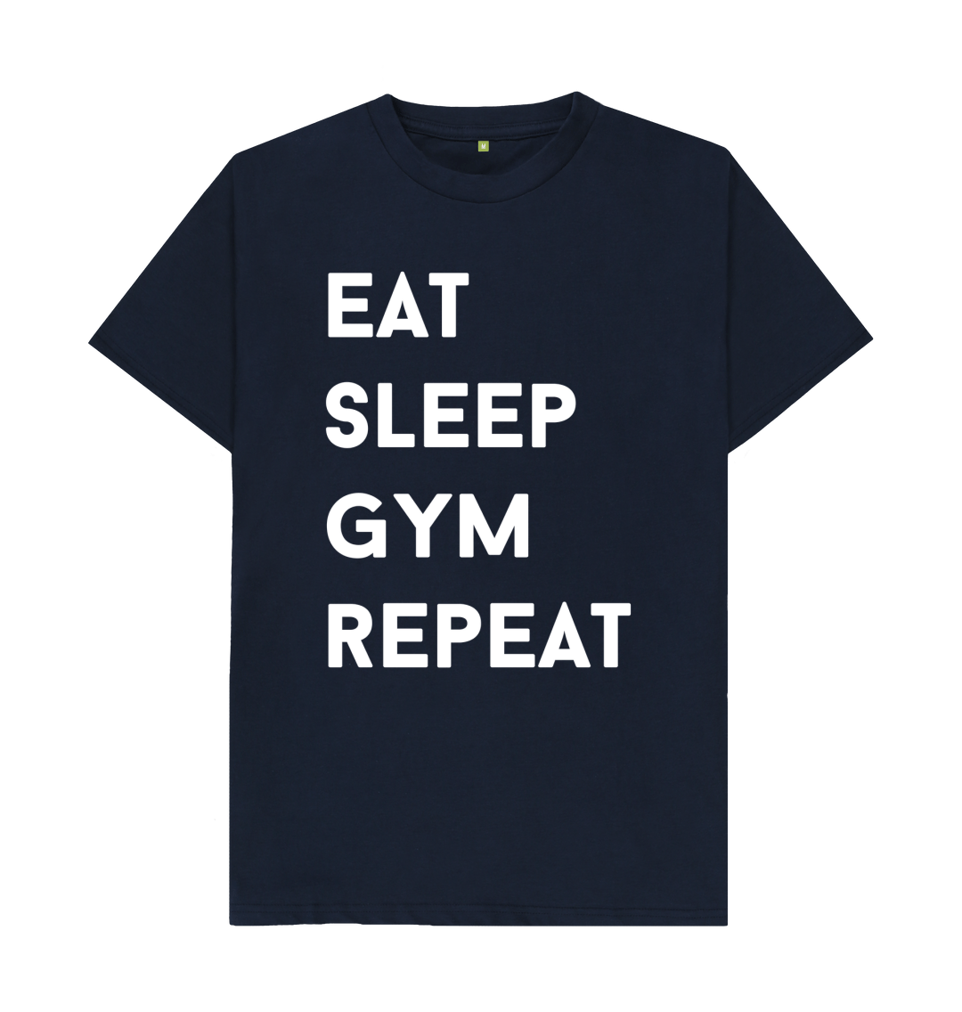 Novelty T Shirt Eat, Sleep, Gym, Repeat Slogan