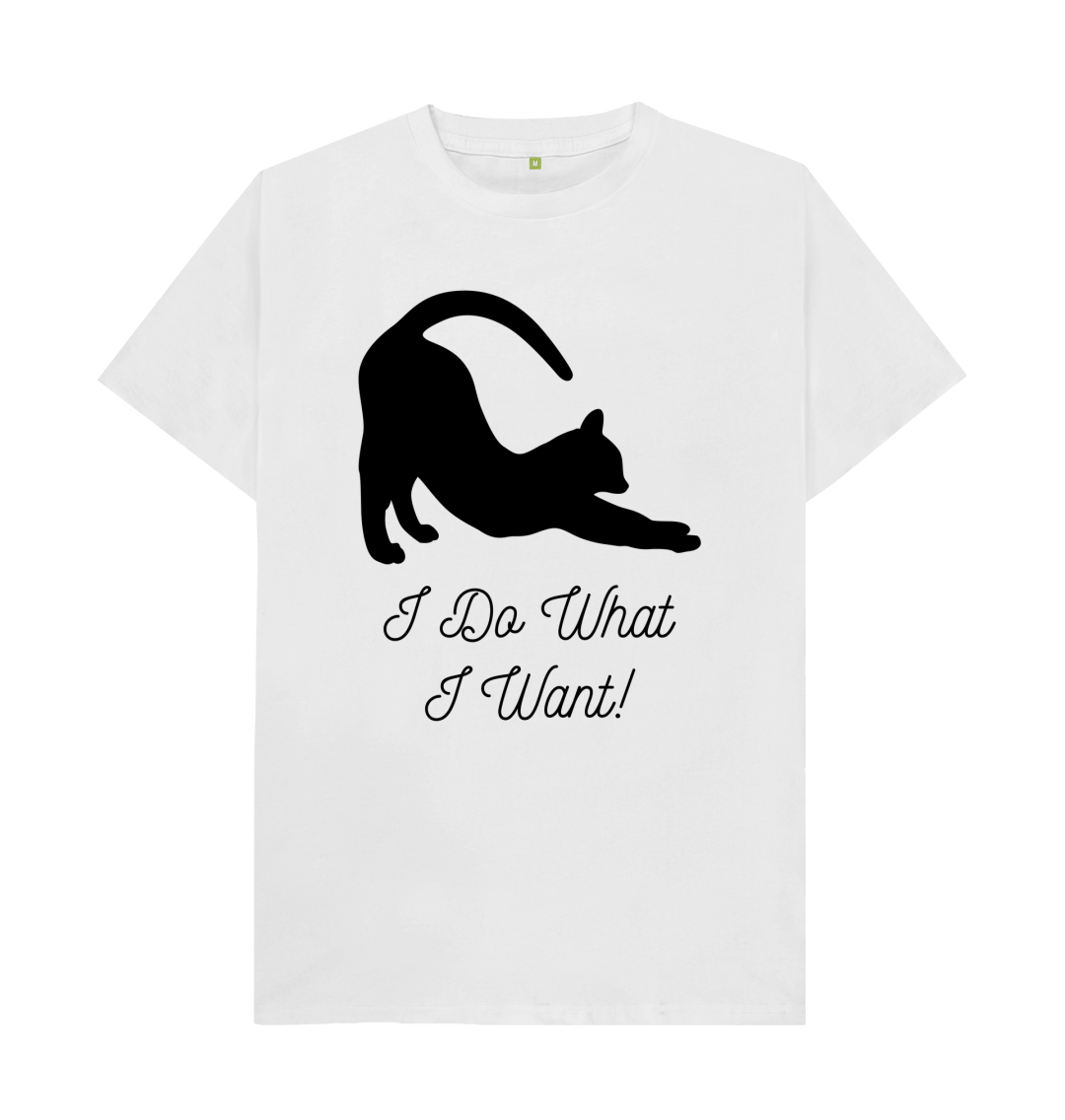 I Do What I Want Cat T-Shirt I Do What I Want Cat T-Shirt